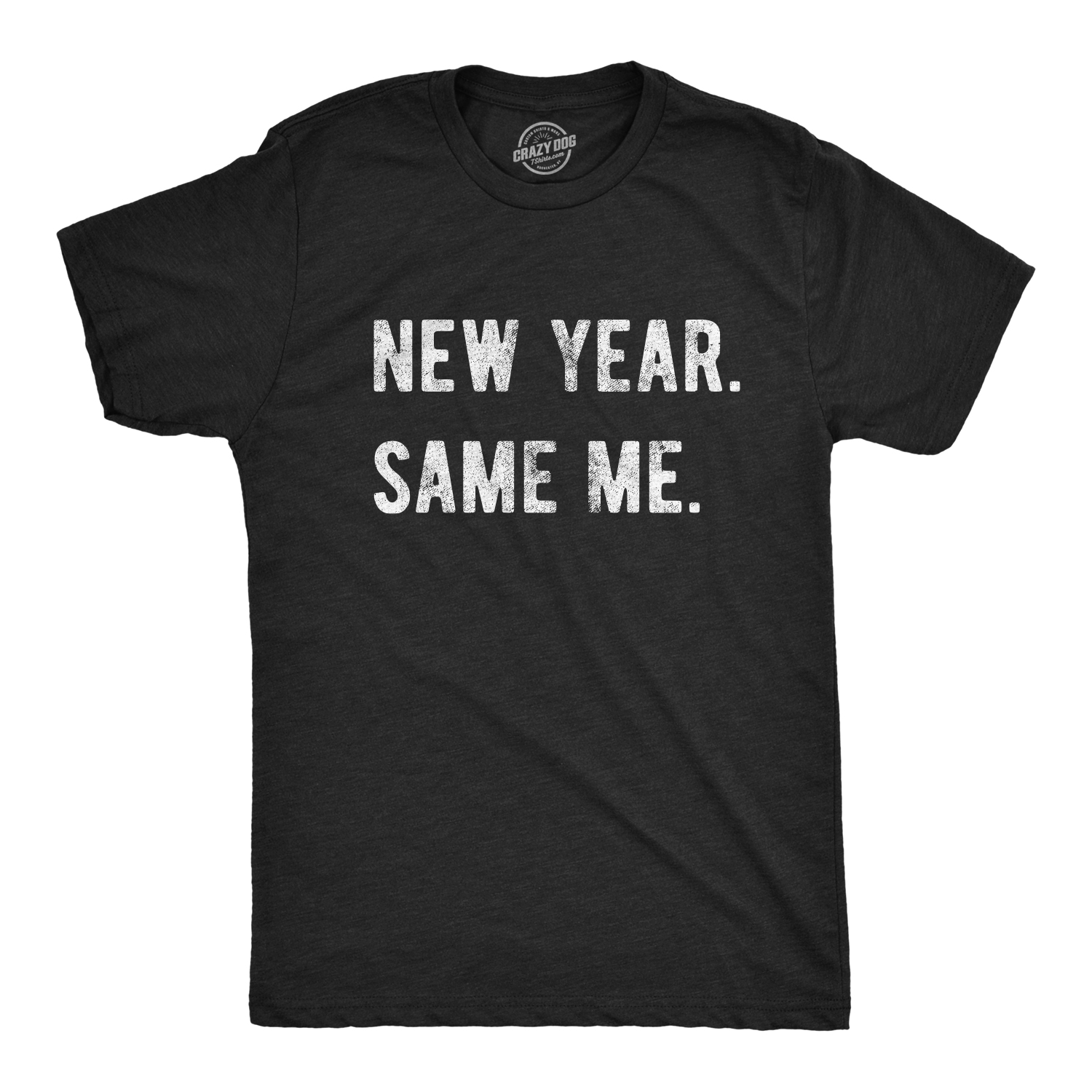new year same me shirt